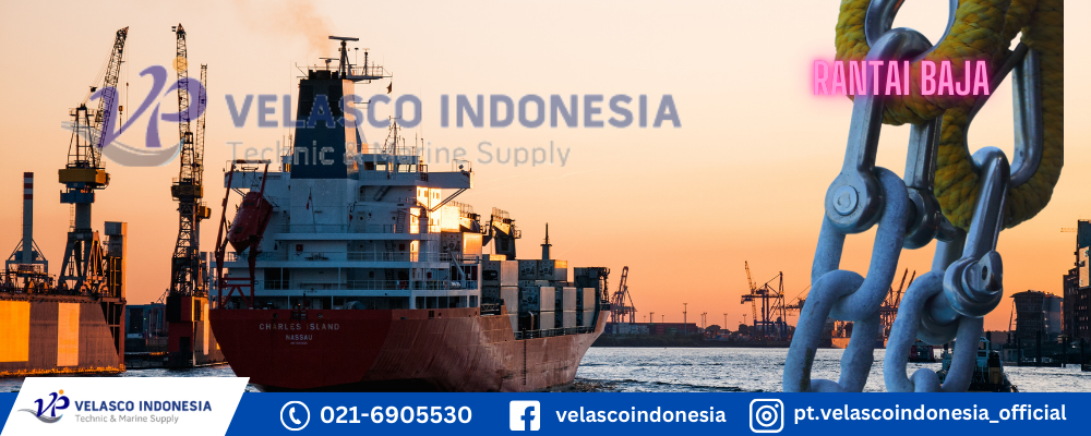 Distributor Rantai Baja untuk Kapal