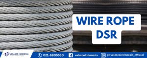 Jual Wire Rope DSR Bersertifikat