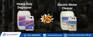 Perbedaan Heavy Duty Degreaser dan Electric Motor Cleaner
