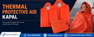 Distributor Thermal Protective Aid Kapal dengan Harga Kompetitif