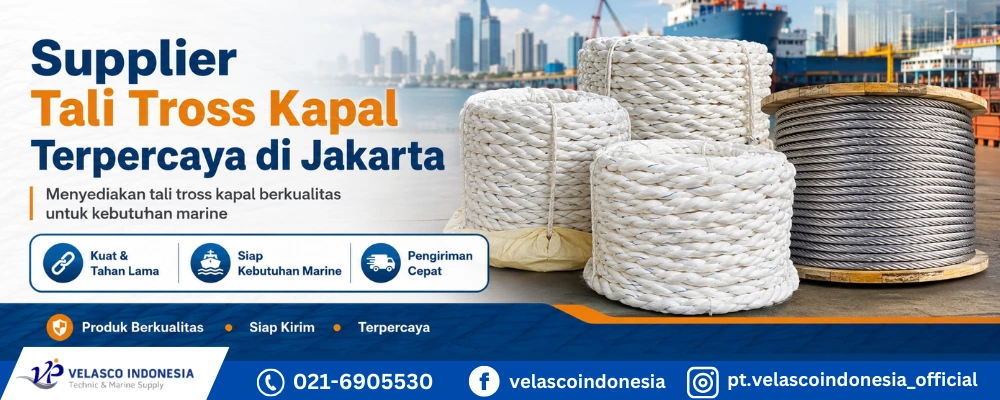 Supplier Tali Tross Kapal Terpercaya di Jakarta