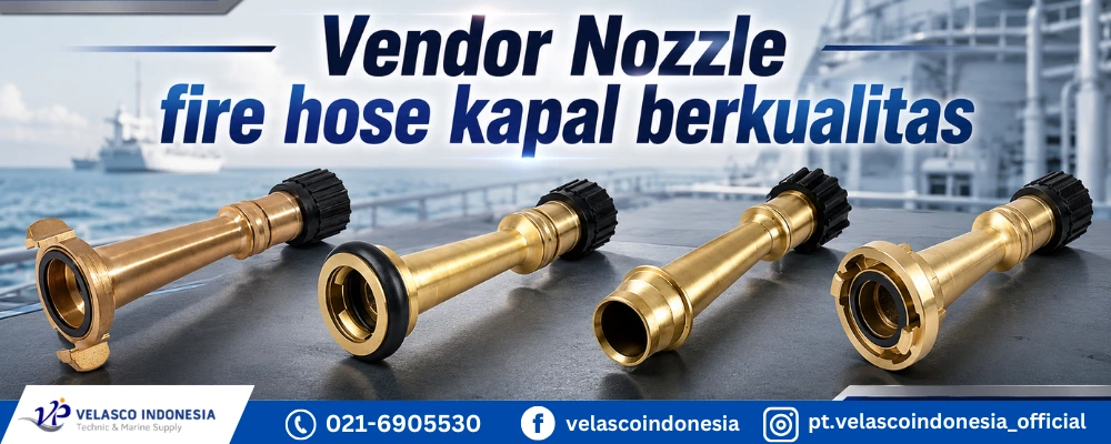 Vendor Nozzle Fire Hose Kapal Berkualitas