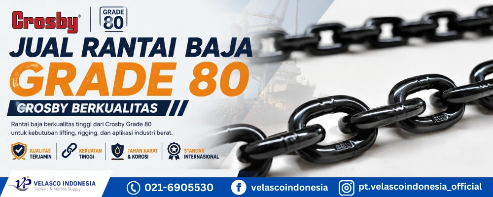 Jual Rantai Baja Grade 80 Crosby Berkualitas