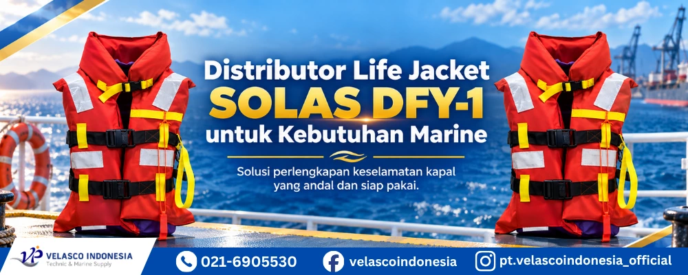 Distributor Life Jacket SOLAS DFY-1 untuk Kebutuhan Marine