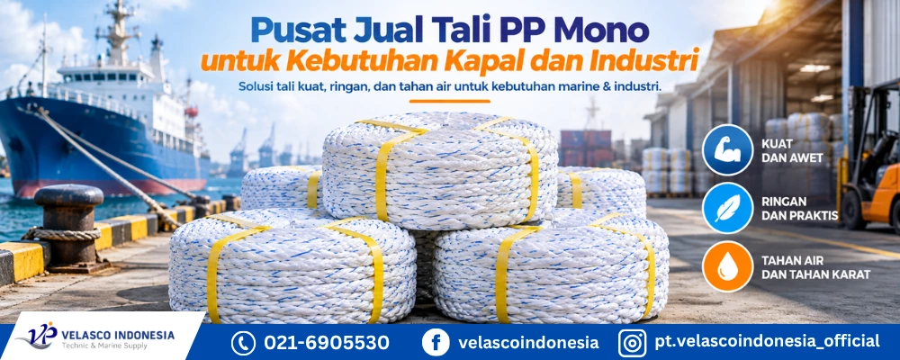 Pusat Jual Tali PP Mono untuk Kebutuhan Kapal dan Industri
