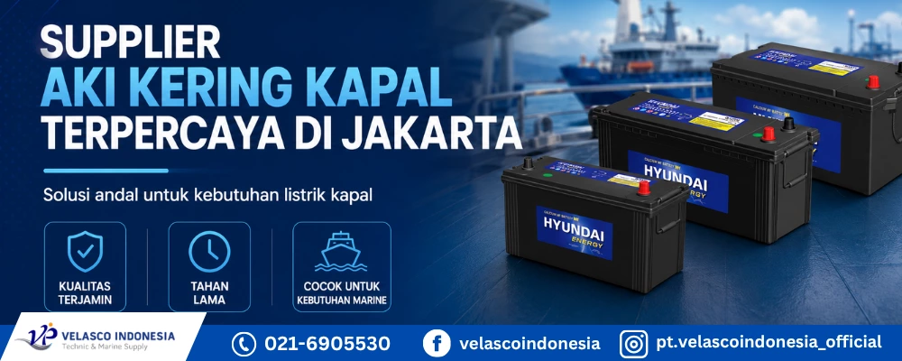 Supplier Aki Kering Kapal Terpercaya di Jakarta