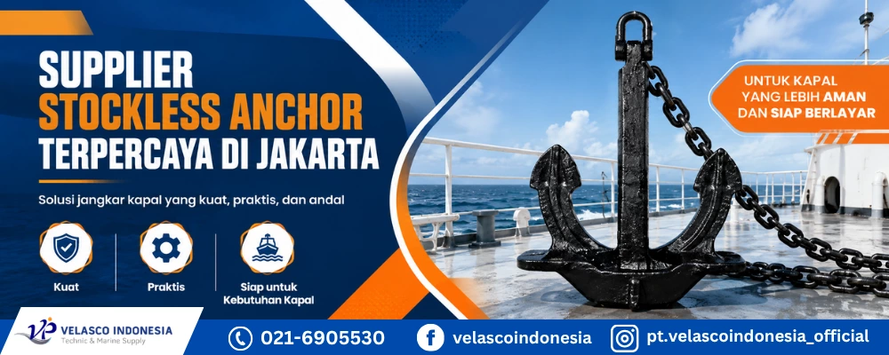 Supplier Stockless Anchor Terpercaya di Jakarta