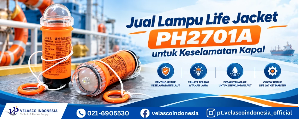 Jual Lampu Life Jacket PH2701A untuk Keselamatan Kapal